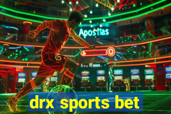 drx sports bet